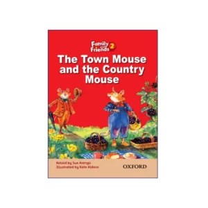 کتاب The Town mouse and the Country Mouse Family and Friends 2
